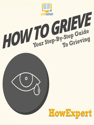 cover image of How to Grieve